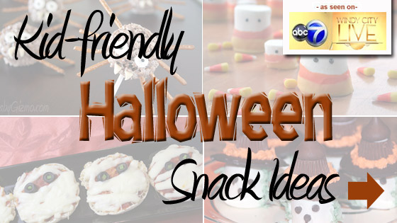 Kid-Friendly Halloween Snacks as seen on Chicago Windy City Live