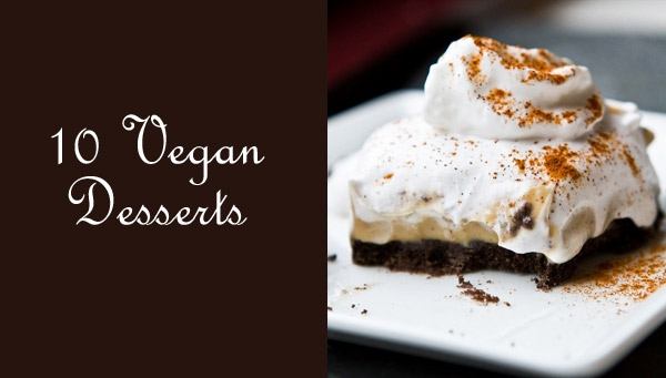 10 Vegan Dessert Ideas