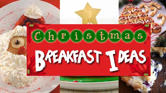 Christmas Morning Breakfast Ideas